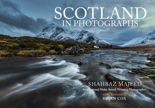 Cover of the book Scotland in Photographs by Shahbaz Majeed, Amberley Publishing