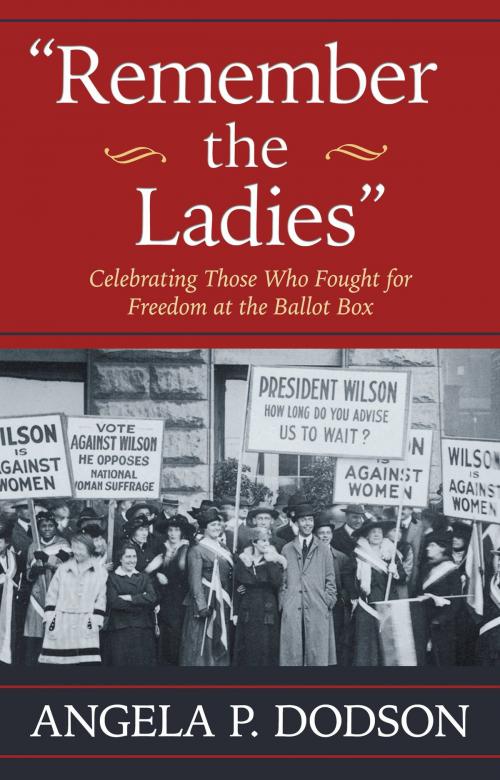 Cover of the book Remember the Ladies by Angela P. Dodson, Center Street