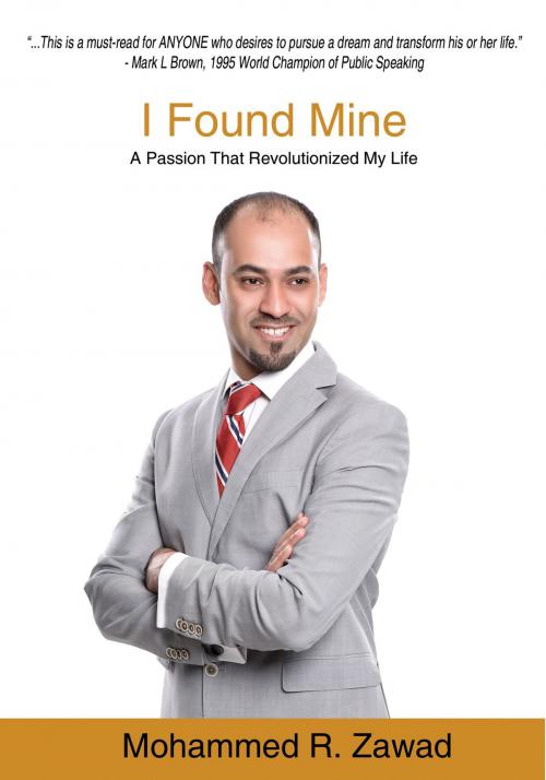Cover of the book I Found Mine by Mohammed R. Zawad, eBookIt.com