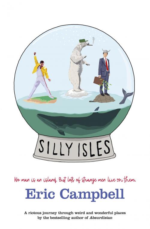 Cover of the book Silly Isles by Eric Campbell, 4th Estate
