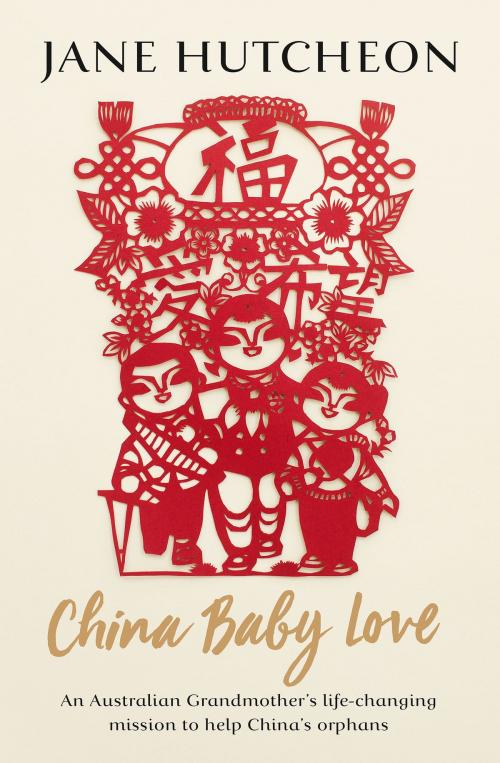 Cover of the book China Baby Love by Jane Hutcheon, ABC Books