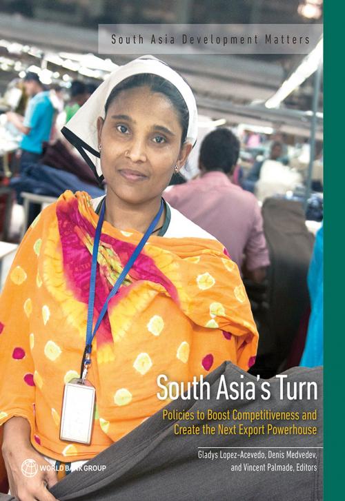 Cover of the book South Asia's Turn by Gladys Lopez-Acevedo, Denis Medvedev, Vincent Palmade, World Bank Publications