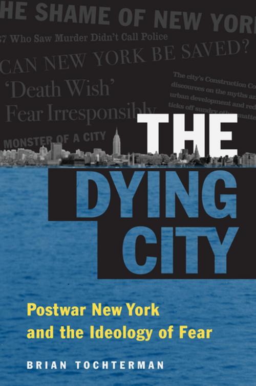 Cover of the book The Dying City by Brian L. Tochterman, The University of North Carolina Press