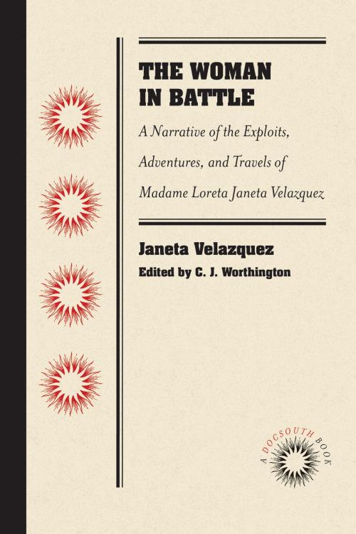Cover of the book The Woman in Battle by Janeta Velazquez, University of North Carolina at Chapel Hill Library