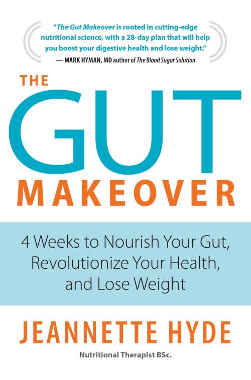 Cover of the book The Gut Makeover by Jeannette Hyde, Bloomsbury Publishing