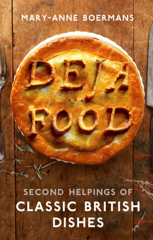 Cover of the book Deja Food by Mary-Anne Boermans, Random House
