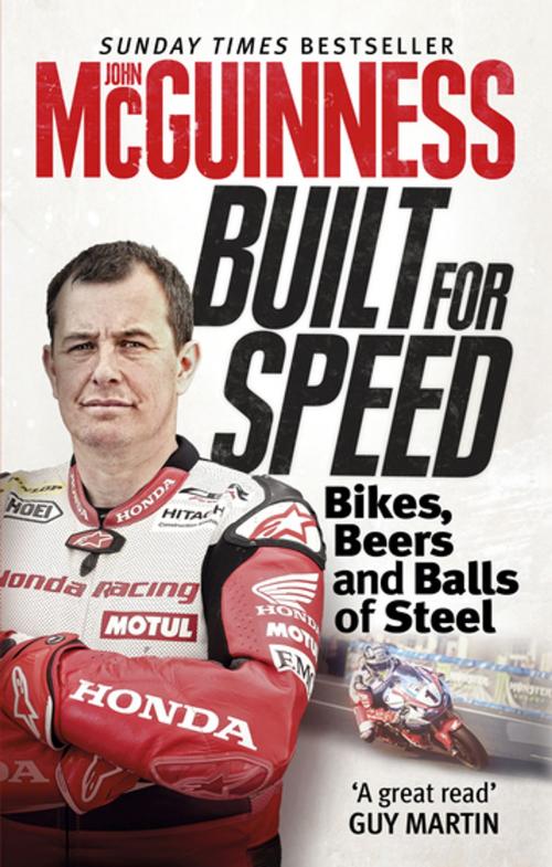Cover of the book Built for Speed by John McGuinness, Ebury Publishing