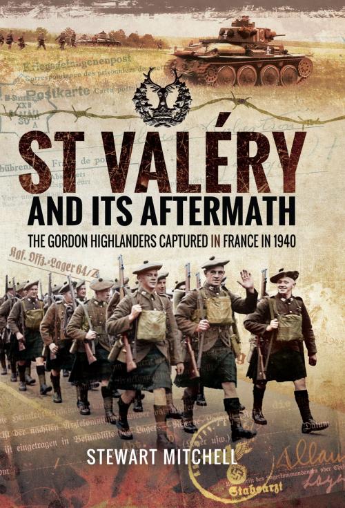 Cover of the book St Valéry and Its Aftermath by Stewart Mitchell, Pen and Sword
