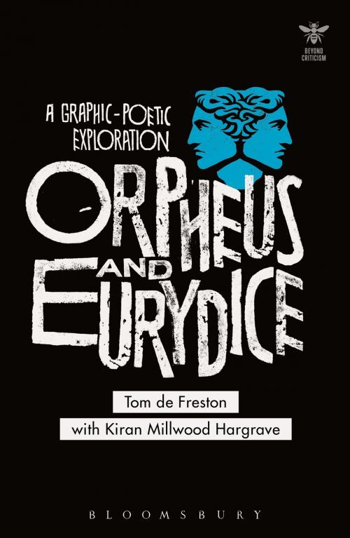 Cover of the book Orpheus and Eurydice by Tom de Freston, Kiran Millwood Hargrave, Bloomsbury Publishing