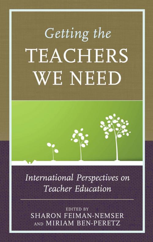 Cover of the book Getting the Teachers We Need by , Rowman & Littlefield Publishers
