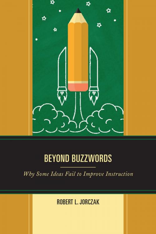 Cover of the book Beyond Buzzwords by Robert L. Jorczak, Rowman & Littlefield Publishers