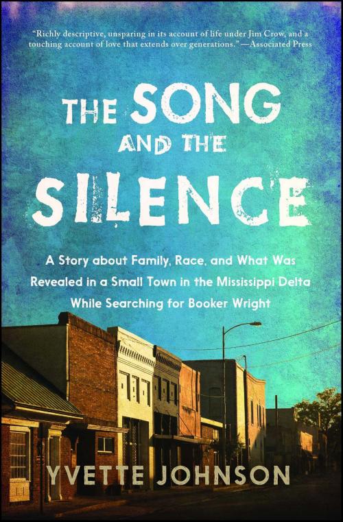 Cover of the book The Song and the Silence by Yvette Johnson, Atria Books