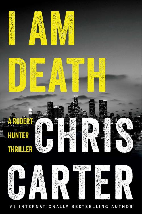 Cover of the book I Am Death by Chris Carter, Atria/Emily Bestler Books