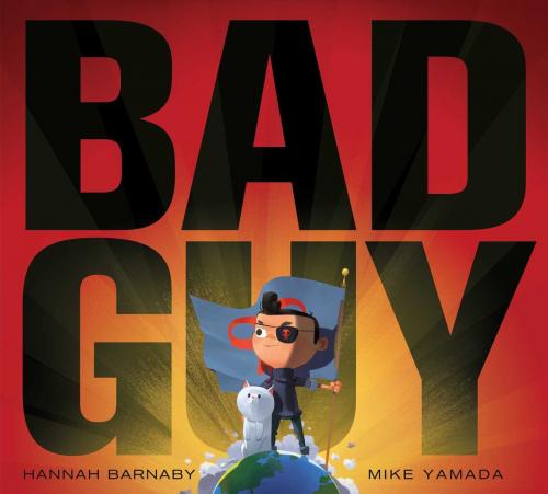 Cover of the book Bad Guy by Hannah Barnaby, Simon & Schuster Books for Young Readers