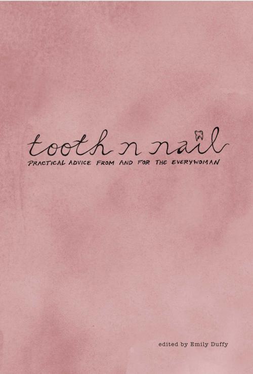 Cover of the book Tooth n Nail by Emily Duffy, BookBaby