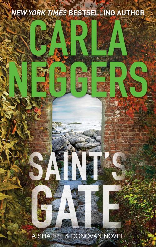 Cover of the book Saint's Gate by Carla Neggers, MIRA Books