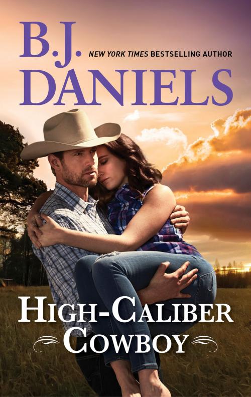 Cover of the book High-Caliber Cowboy by B.J. Daniels, Harlequin