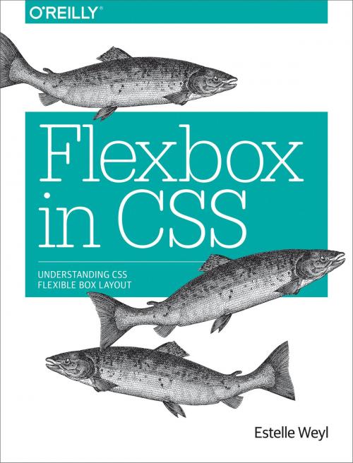Cover of the book Flexbox in CSS by Estelle Weyl, O'Reilly Media