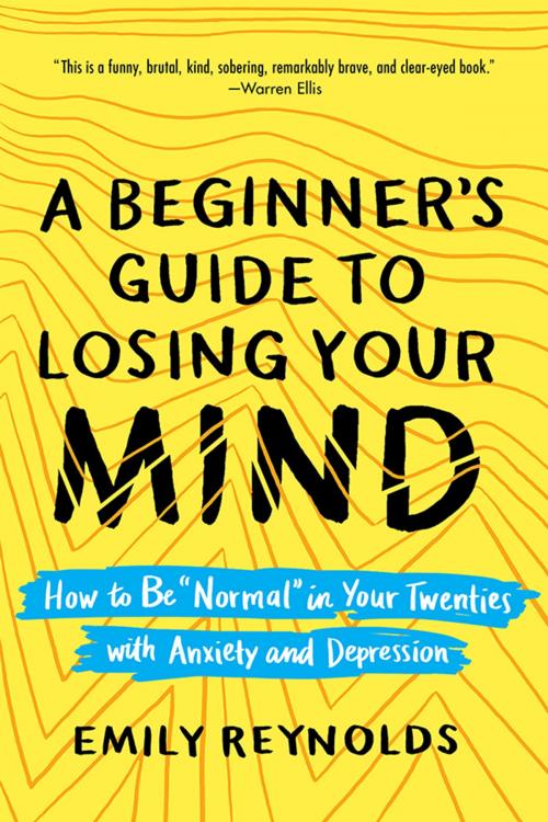 Cover of the book A Beginner's Guide to Losing Your Mind by Emily Reynolds, Sourcebooks