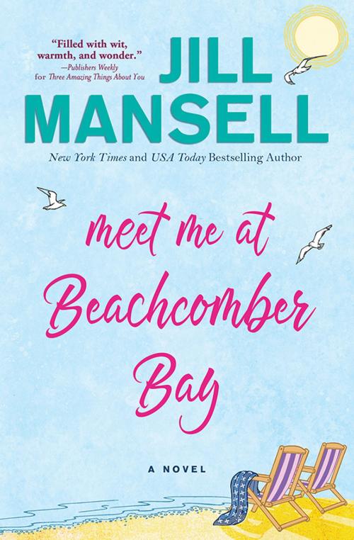 Cover of the book Meet Me at Beachcomber Bay by Jill Mansell, Sourcebooks