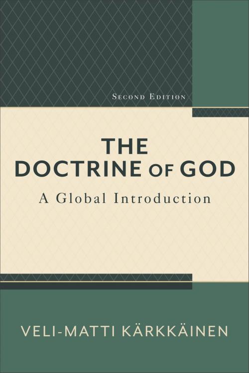 Cover of the book The Doctrine of God by Veli-Matti Kärkkäinen, Baker Publishing Group