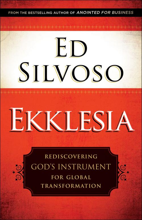 Cover of the book Ekklesia by Ed Silvoso, Baker Publishing Group