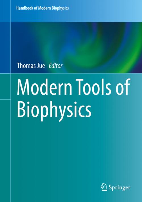 Cover of the book Modern Tools of Biophysics by , Springer New York
