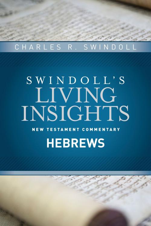 Cover of the book Insights on Hebrews by Charles R. Swindoll, Tyndale House Publishers, Inc.