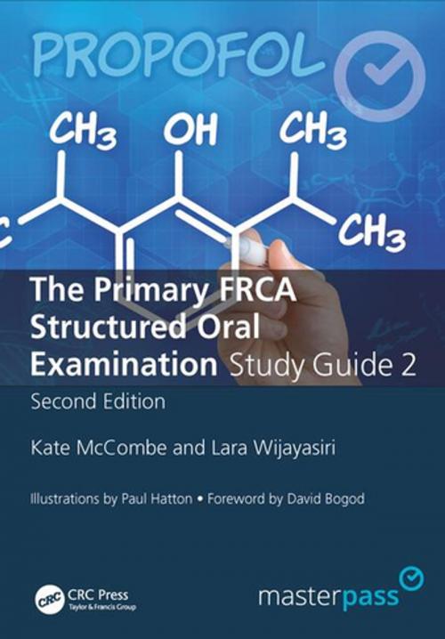 Cover of the book The Primary FRCA Structured Oral Exam Guide 2 by Kate McCombe, Lara Wijayasiri, CRC Press
