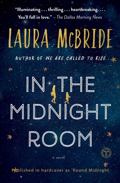 Cover of the book In the Midnight Room by Laura McBride, Atria Books