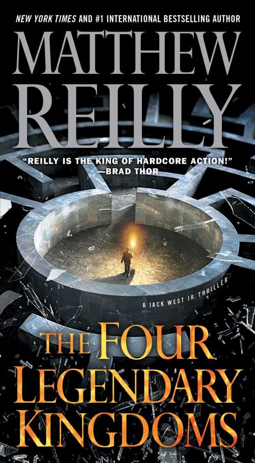Cover of the book The Four Legendary Kingdoms by Matthew Reilly, Gallery Books
