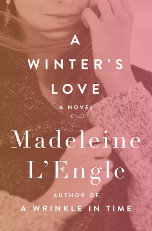 Cover of the book A Winter's Love by Madeleine L'Engle, Open Road Media