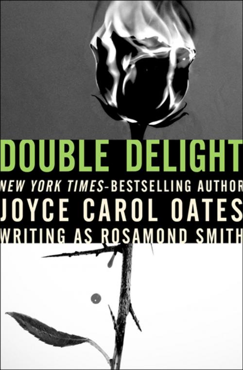Cover of the book Double Delight by Joyce Carol Oates, Open Road Media
