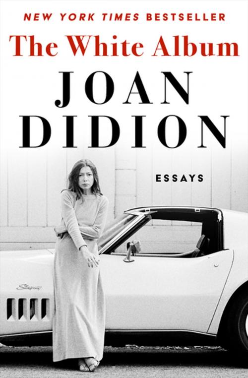 Cover of the book The White Album by Joan Didion, Open Road Media