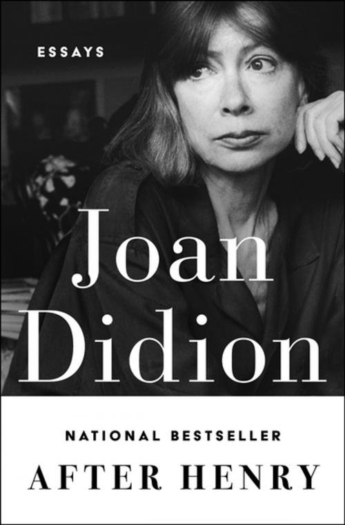 Cover of the book After Henry by Joan Didion, Open Road Media