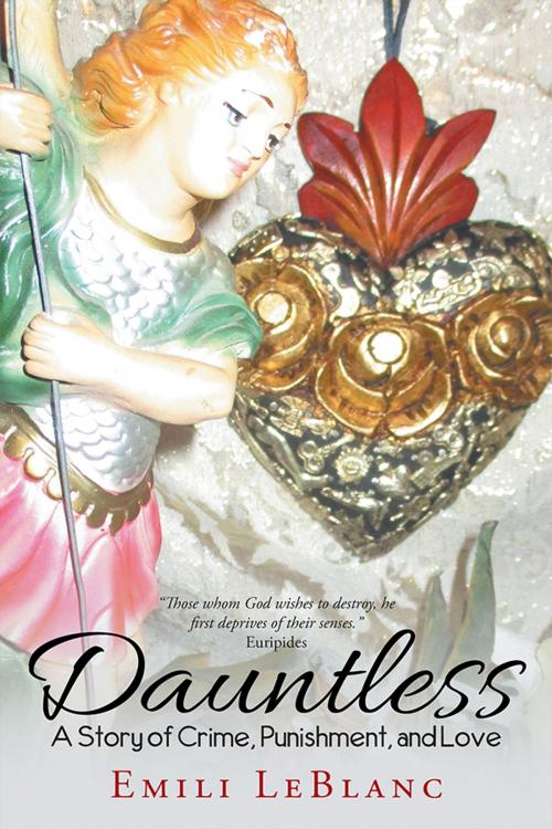 Cover of the book Dauntless by Emili LeBlanc, Balboa Press
