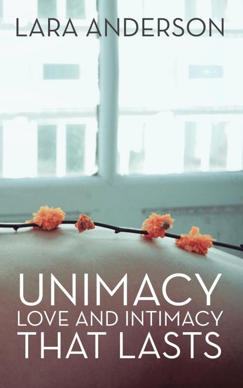 Cover of the book Unimacy by Lara Anderson, Balboa Press