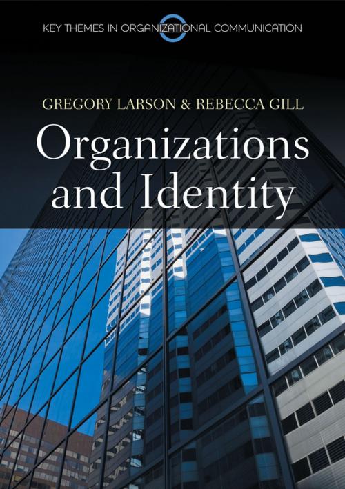 Cover of the book Organizations and Identity by Rebecca Gill, Gregory S. Larson, Wiley