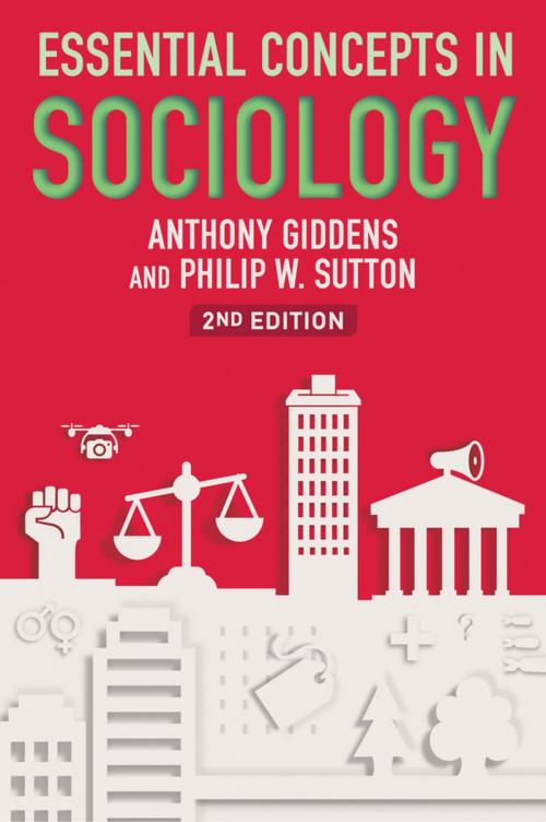 Cover of the book Essential Concepts in Sociology by Anthony Giddens, Philip W. Sutton, Wiley
