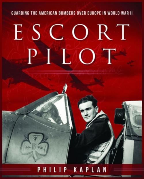 Cover of the book Escort Pilot by Philip Kaplan, Andy Saunders, Skyhorse Publishing