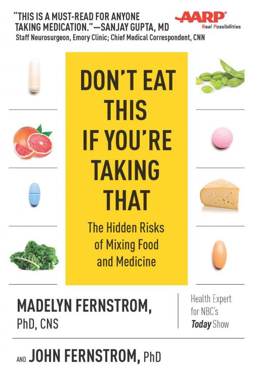 Cover of the book Don't Eat This If You're Taking That by Madelyn Fernstrom, CNS, John Fernstrom, Skyhorse