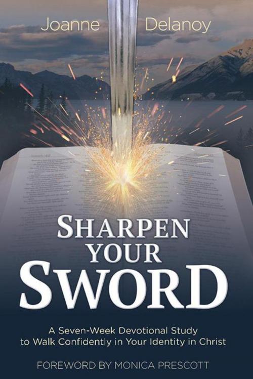 Cover of the book Sharpen Your Sword by Joanne Delanoy, WestBow Press
