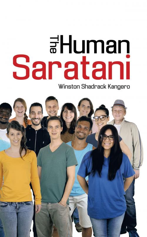 Cover of the book The Human Saratani by Winston Shadrack Kangero, AuthorHouse UK