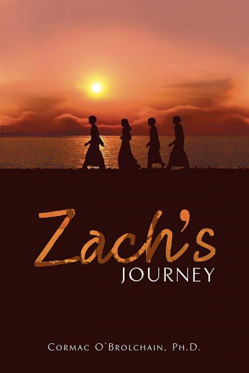 Cover of the book Zach’S Journey by Cormac O’Brolchain, AuthorHouse UK