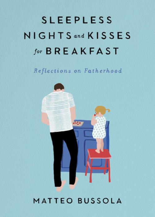Cover of the book Sleepless Nights and Kisses for Breakfast by Matteo Bussola, Penguin Publishing Group