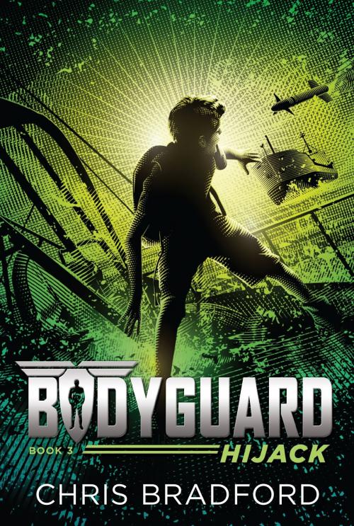Cover of the book Bodyguard: Hijack (Book 3) by Chris Bradford, Penguin Young Readers Group
