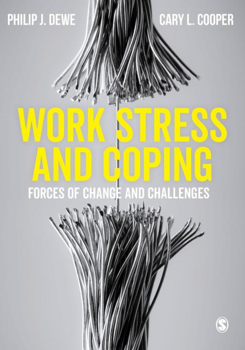 Cover of the book Work Stress and Coping by Dr. Philip J. Dewe, Dr. Cary L. Cooper, SAGE Publications