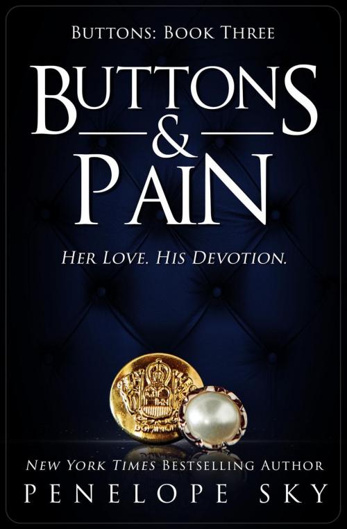 Cover of the book Buttons & Pain by Penelope Sky, Penelope Sky