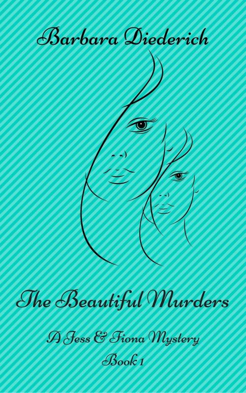 Cover of the book The Beautiful Murders by Barbara Diederich, Barbara Diederich