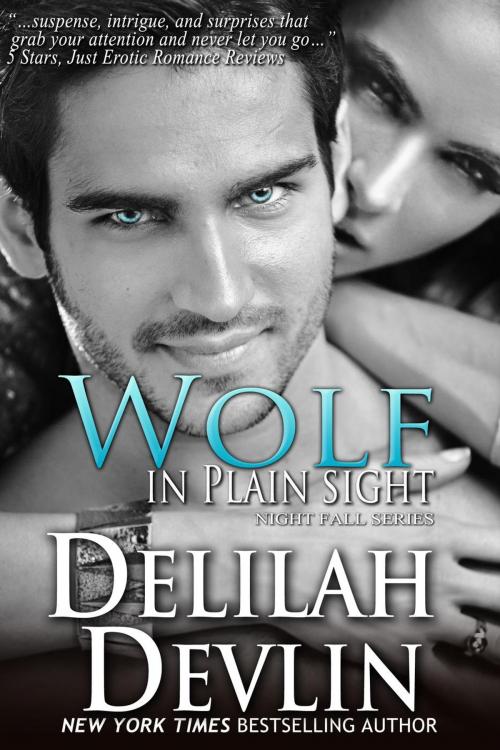 Cover of the book Wolf in Plain Sight by Delilah Devlin, Delilah Devlin